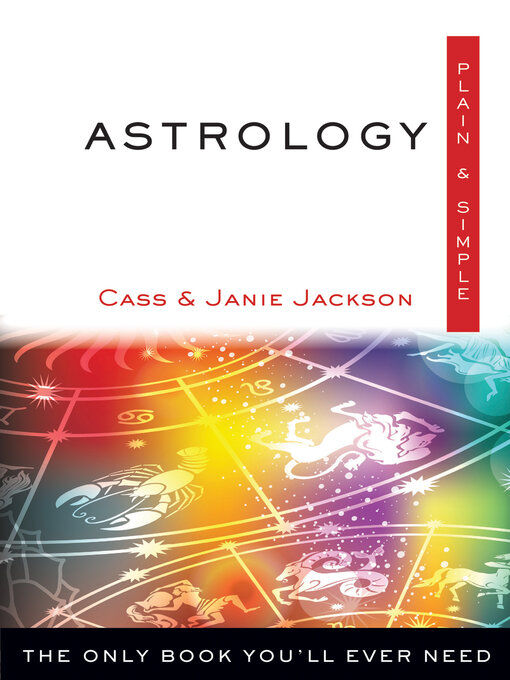 Title details for Astrology, Plain & Simple by Cass Jackson - Available